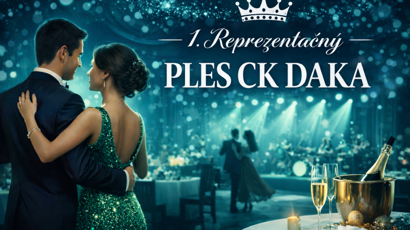 1. reprezentačný ples CK DAKA - jedinečná noc plná elegancie a zážitkov